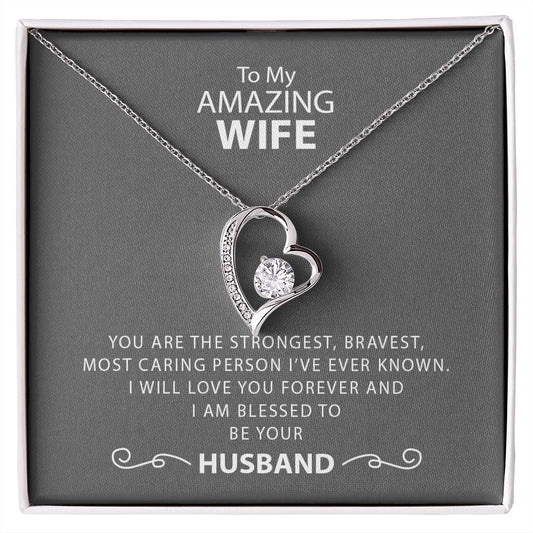 My Amazing Wife | Most Caring - Forever Love Necklace